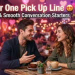 number one pick up line