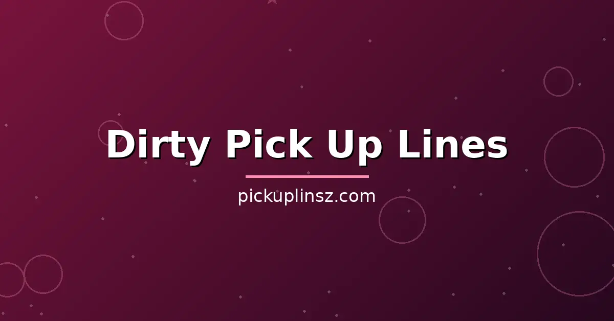 Dirty pick up lines title card with neon lips and a cocktail glass, adults-only vibe