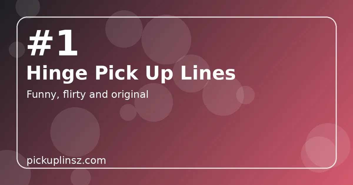 Hinge pick up lines title card with a phone and prompt bubbles