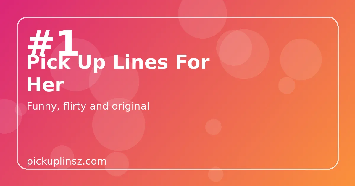 Pick up lines for her title card in pink and warm orange