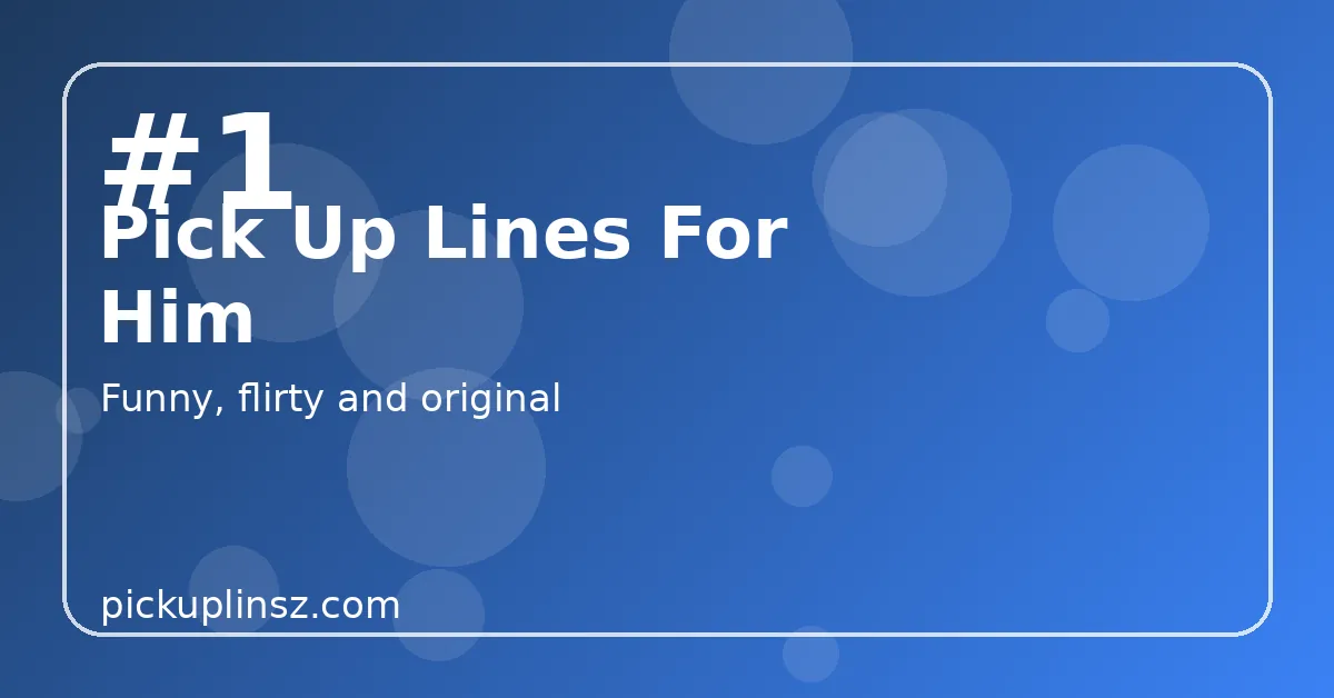 Pick up lines for him title card in deep blue tones