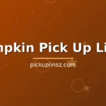 Pumpkin pick up lines title card with a smiling jack-o-lantern and autumn leaves